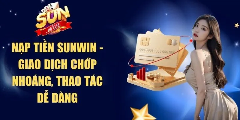 Nạp Tiền Sunwin