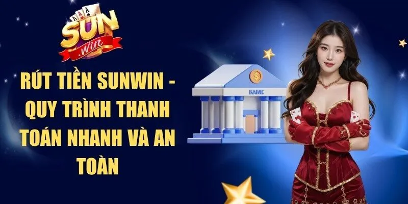 Rút Tiền Sunwin